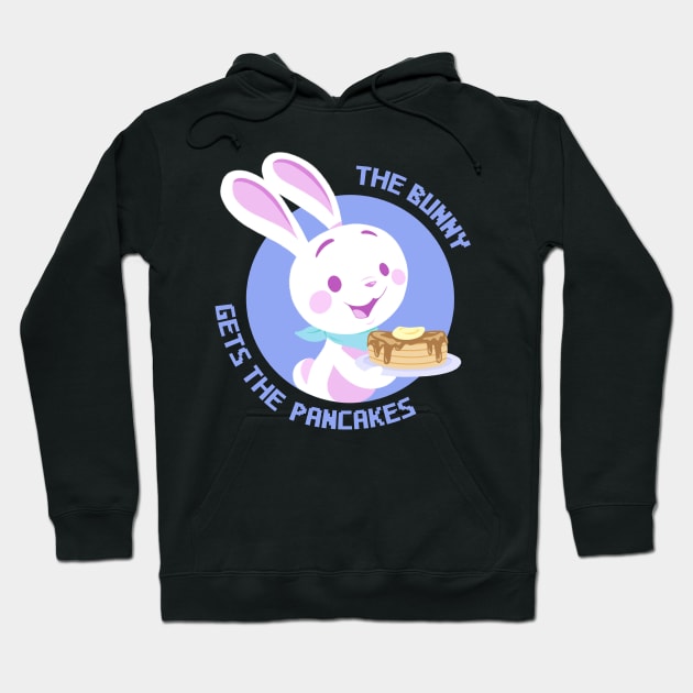 The Bunny Gets the Pancakes Hoodie by jzanderk